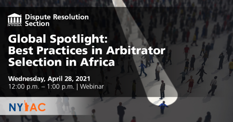 Global Spotlight Best Practices in Arbitrator Selection in Africa