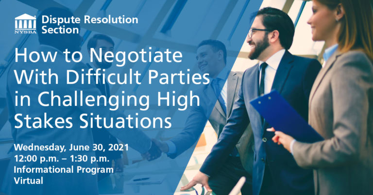 How to Negotiate with Difficult Parties in Challenging high Stakes Situations