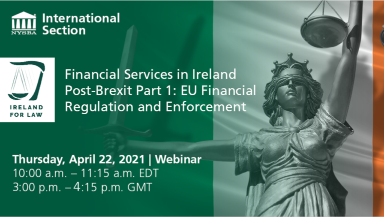 Financial Services in Ireland Post-Brexit Part 1: EU Financial Regulation and Enforcement
