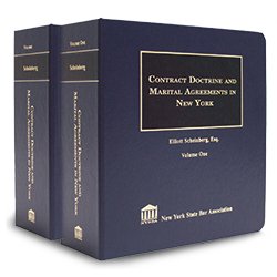 Contract Doctrine And Marital Agreements In New York, Fourth Edition (2 Vols.)